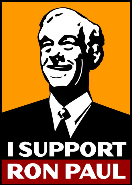 I support Ron Paul!